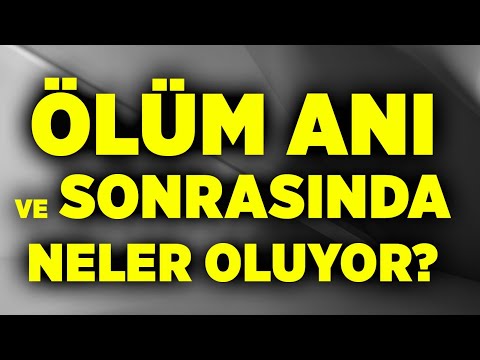 Ölüm Anı ve Sonrasında Neler Oluyor? | Binnur Duman