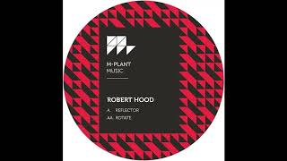 Robert Hood - Reflector [MPM31]