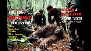 Bigfoot - Man Eaters & Killer Sasquatch | The Ultimate One Hour Late Night Strange Series! screenshot 1