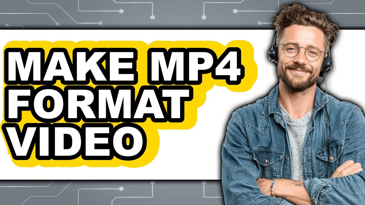 How to Make MP4 Format Video 2025 (Only Way) - YouTube