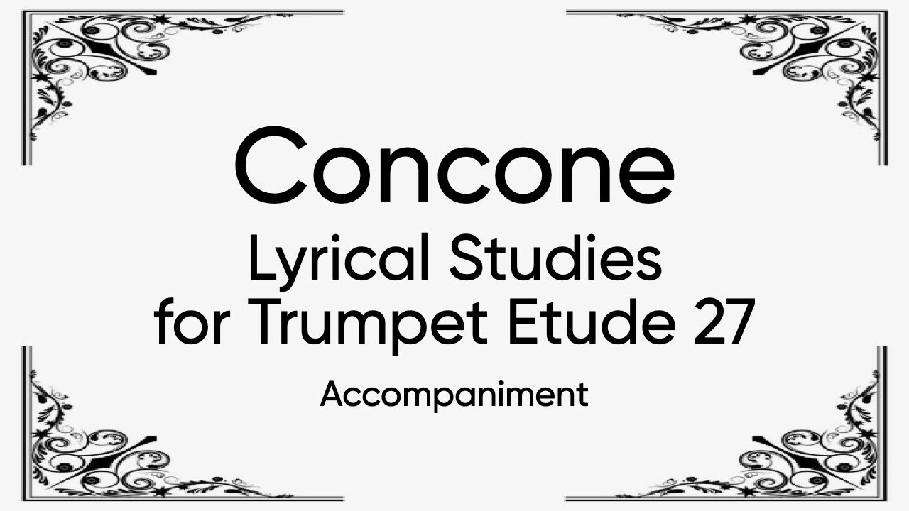 Concone Lyrical Studies for Trumpet Play Along Etude 27