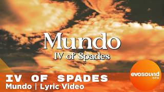 IV Of Spades - Mundo (Lyric Video)