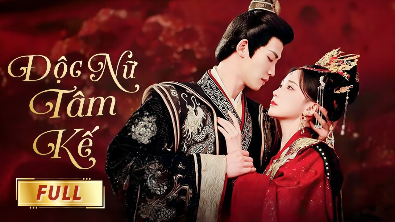 ĐỘC NỮ TÂM KẾ - Full | Thiên Kim Tướng Phủ Tiến Cung Phá Án Nào Ngờ Khiến Bạo Quân Say Đắm