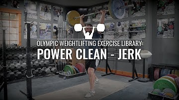 Power Clean - Jerk | Olympic Weightlifting Exercise Library