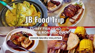 JB FOOD TRIP 🇲🇾 | Curry Fish Head, Lok Lok & Roasted Duck | Johor Bahru Malaysia