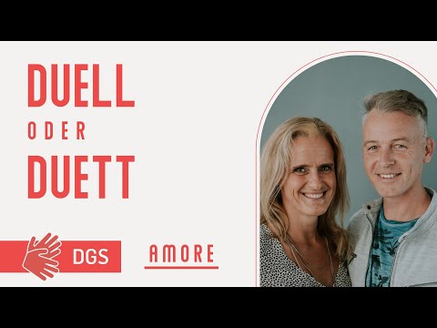 Session 2 – Gebärdensprache: So wird eure Ehe ein harmonisches Duett | Amore