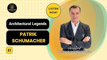 How Patrik Schumacher Shaped 21st Century Architecture| Series: Architectural Legends by Arcland Pro