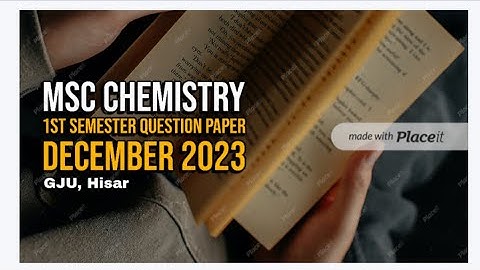 Msc chemistry 1st Semester Question paper December 2023 || GJU, Hisar