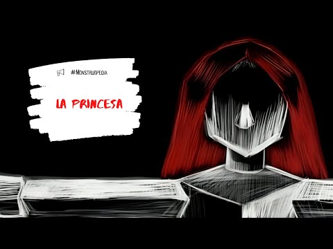 La Princesa | Monstruopedia: Tomo I