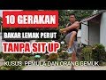 10 Gerakan membakar lemak perut tanpa sit up