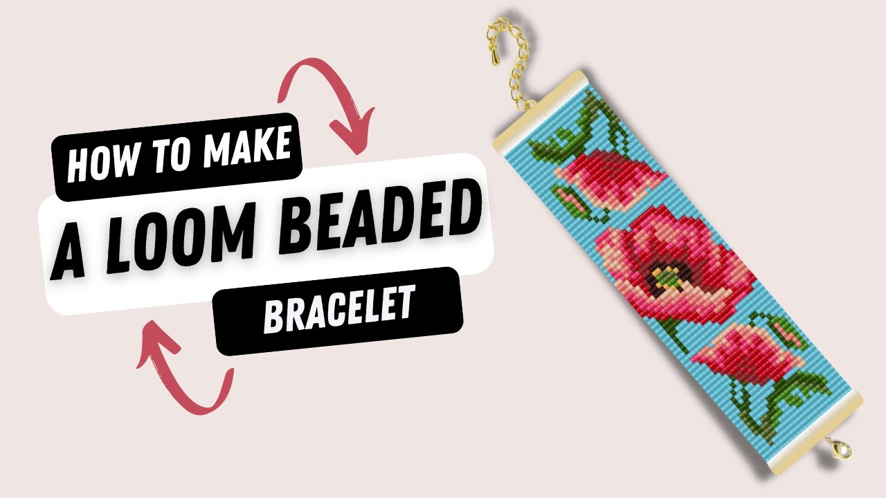 DIY Poppy Beaded Bracelet Learn How to Make a Beautiful Loom Bracelet
