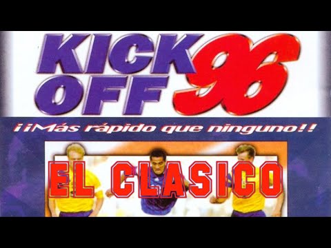 Kick Off 96 (1996) - PC - FC Barcelona vs Real Madrid