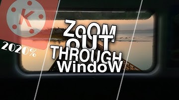 Zoom Out Through Window Transition || Kinemaster tutorial || #Kinemaster 2020