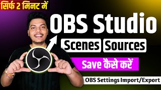 Download lagu OBS Studio Scenes and Sources & Settings Save kaise karen | How to Export OBS Scenes and Settings