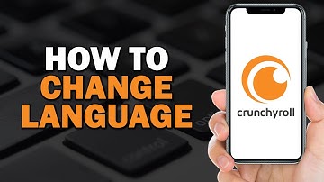 How to Change Language in Crunchyroll App (Quick Tutorial)