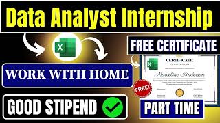 Part time - Data Analyst internship | Work from Home | Good Stipend + Certificate 🔥
