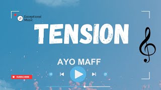 Ayo Maff  Tension s