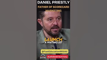 The SECRET of the WAITING LIST⁉️... DANIEL PRIESTLEY, The Father of Scorecard Marketing