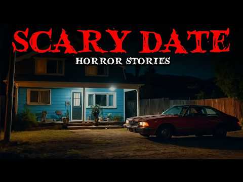 21 True Scary Date Stories | “He Told Me To Close Eyes For Surprise… Then I Heard Knife Sharpening”🔪