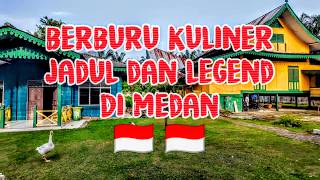 HORAS BAH! MARATHON KULINER LEGENDARIS TURUN TEMURUN BARENG MERTUA DI MEDAN #kulinerindonesia