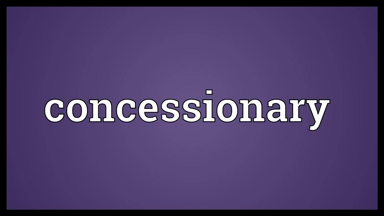 Concessionary Meaning YouTube