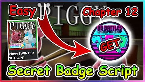 [Event🏆] Piggy Script - Secret Badge ??? (Chapter 12)