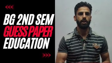 Guess paper of Education for bg 2nd semester| Kashmir University