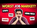 Worst year for campus placements and job search what should you do in this market