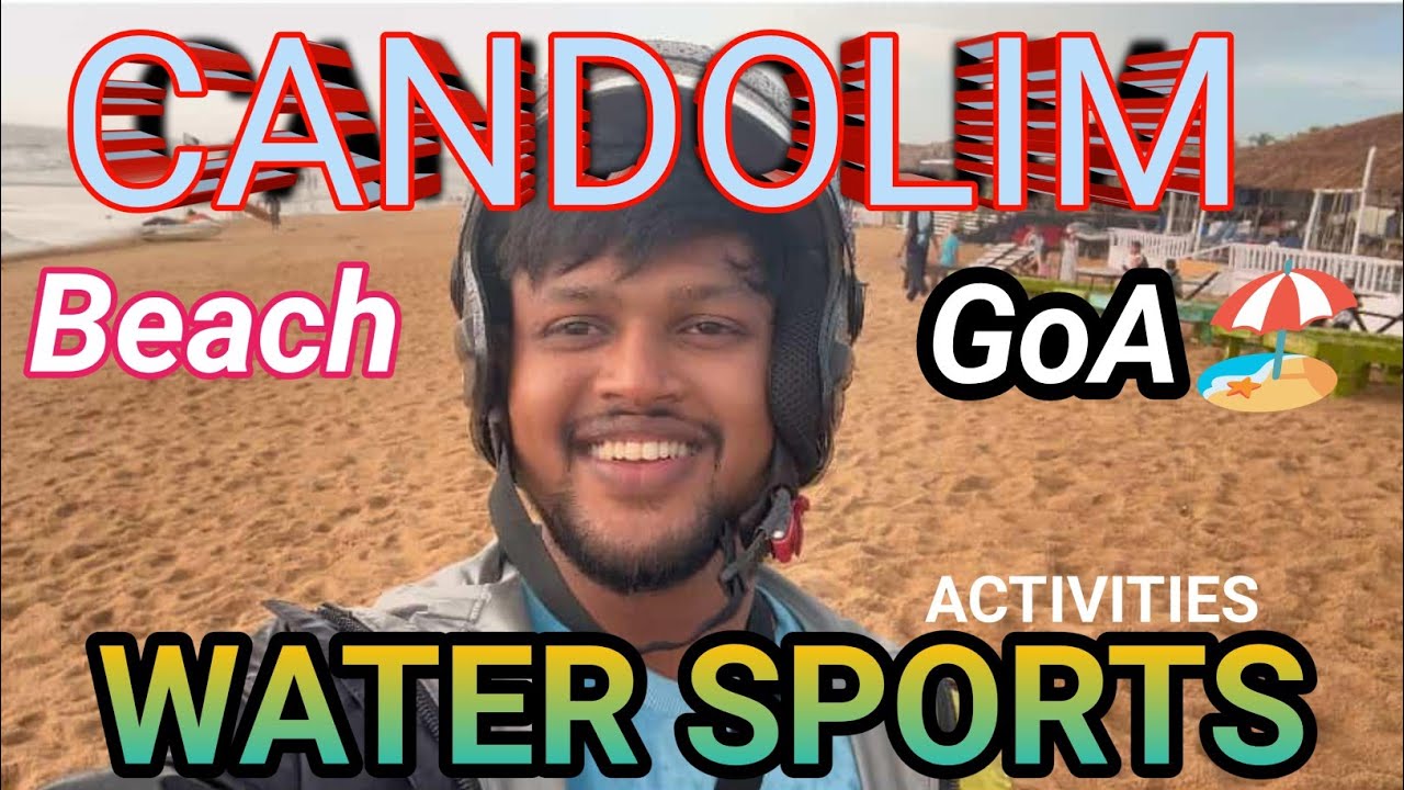 Candolim Beach & Water sport activities 🏖️ 