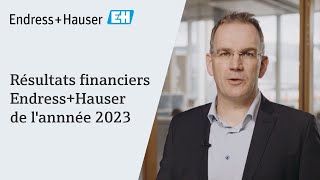 CEO statement 2024 | Résultats financiers de l'année 2023 | #endresshauser