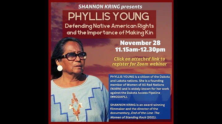 Phyllis Young: Defending Native American Rights and the Importance of Making Kin