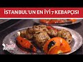 Stanbulun en y kebapilari stanbulun en yi 7 kebaps