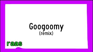 Googoomy Alphabet Song Remixed