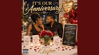 It's Our Anniversary