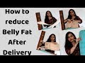 Lasya Talks | HOW TO REDUCE POST DELIVERY BELLY FAT | POSTPARTUM CARE |