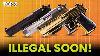 These 8 HANDGUNS Could Be ILLEGAL in 2026 — Here’s What’s Changing