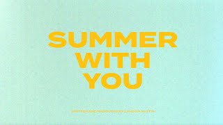 Summer With You - Landon Austin - Lyric Video