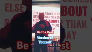 Strive to be better