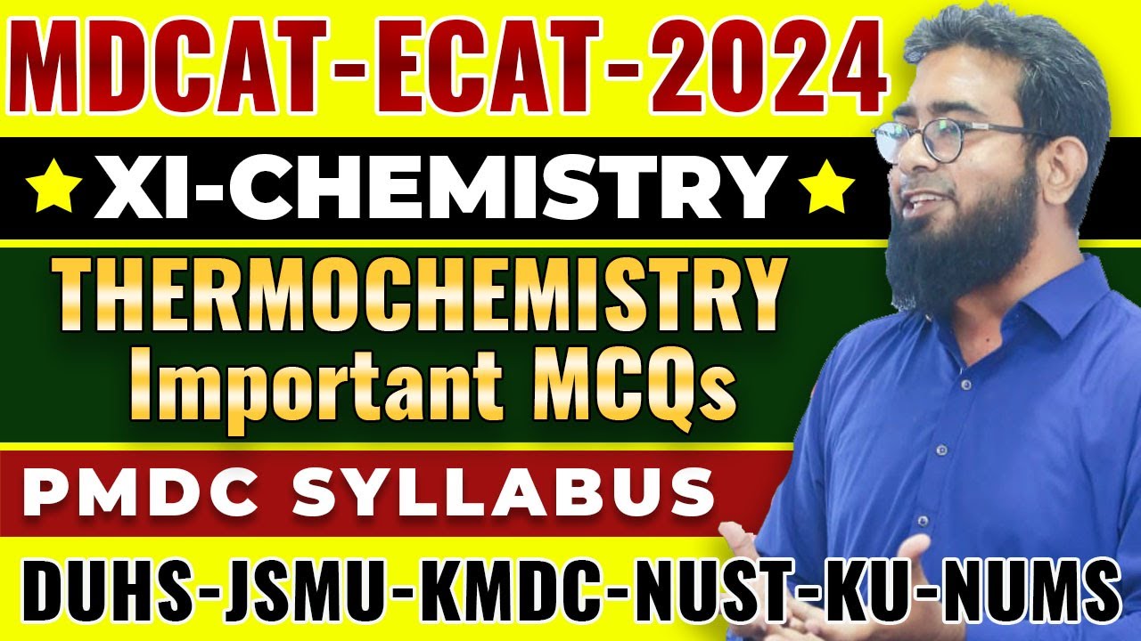 MDCAT-2024 | CHEMISTRY | CH#8 | THERMOCHEMISTRY MCQs
