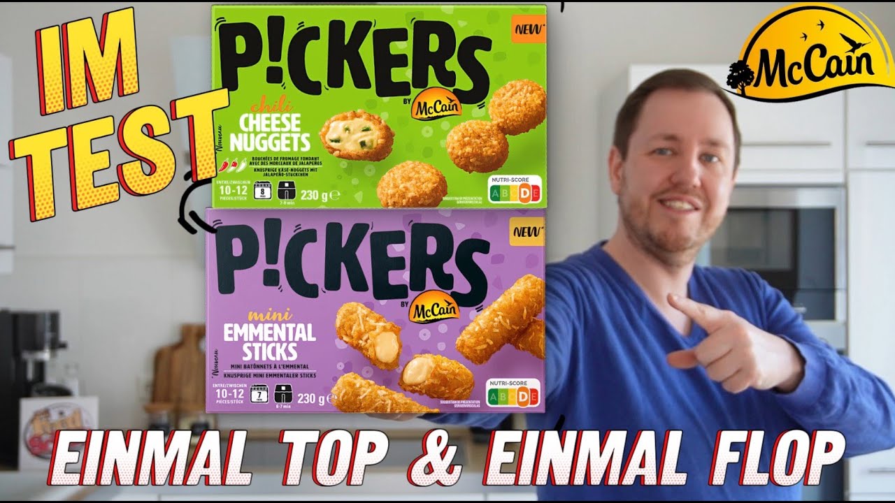 McCain P!ckers: Chili Cheese Nuggets & Mini Emmental Sticks im Test