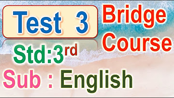 Bridge Course  || Test 3 || Sub  ||English  ||  Std  ||  3rd@APANISMARTSCHOOL