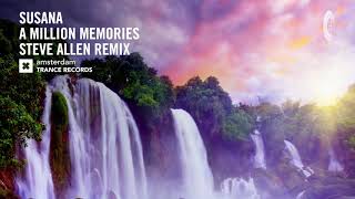 Смотреть клип Susana - A Million Memories (Steve Allen Extended Remix) Amsterdam Trance