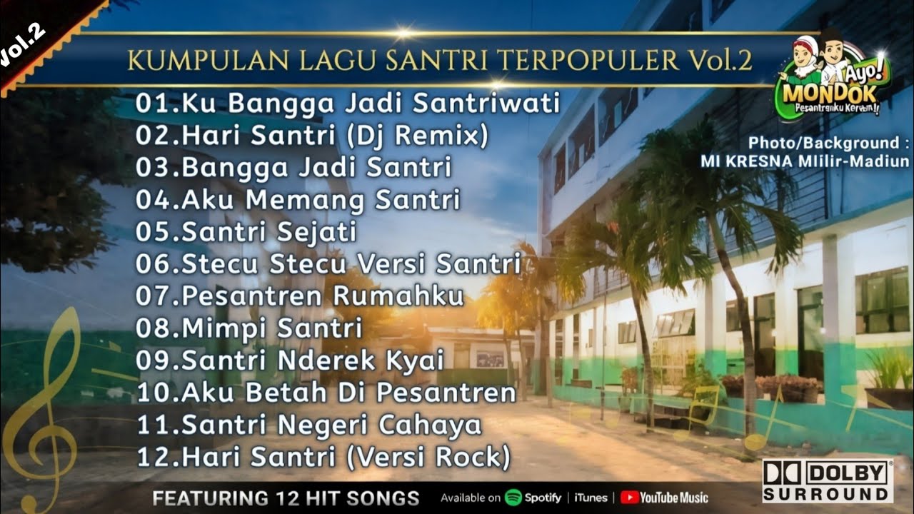 KUMPULAN LAGU SANTRI TERPOPULER Vol.2