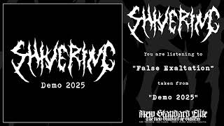 Shivering - False Exaltation Demo 2025 Nse 2025