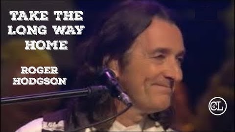 Roger Hodgson (Supertramp) - Take the Long Way Home - Germany 2010 (HD)