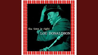 Lou Donaldson - The Time Is Right (Blue Note) 1959」コンガ入りの