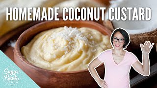 How to make delicious homemade coconut custard