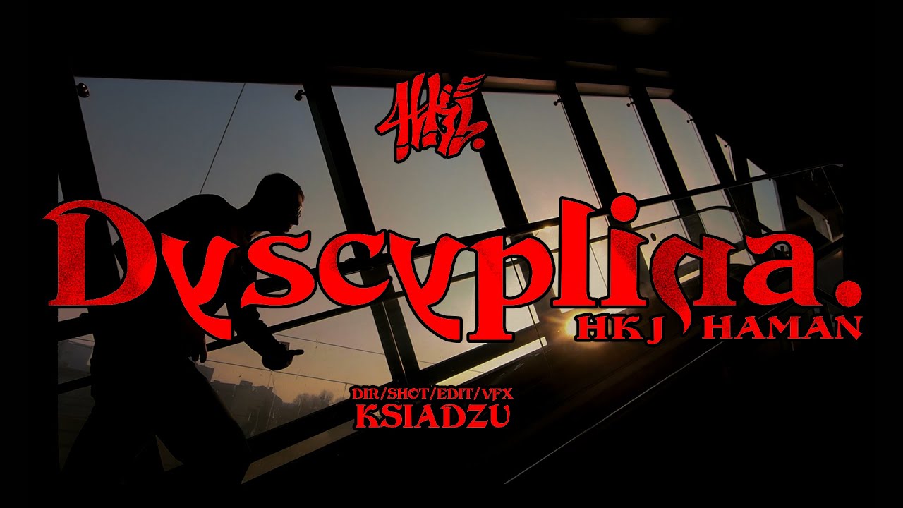 hkjhaman - DYSCYPLINA (prod. SHREDDED) [Dir. by Ksiadzu]