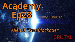 Terra Invicta - The Academy Let's Play BRUTAL difficulty - Episode 28 - Alien 3.1k vs Blockader