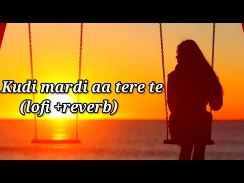 Kudi mardi aa